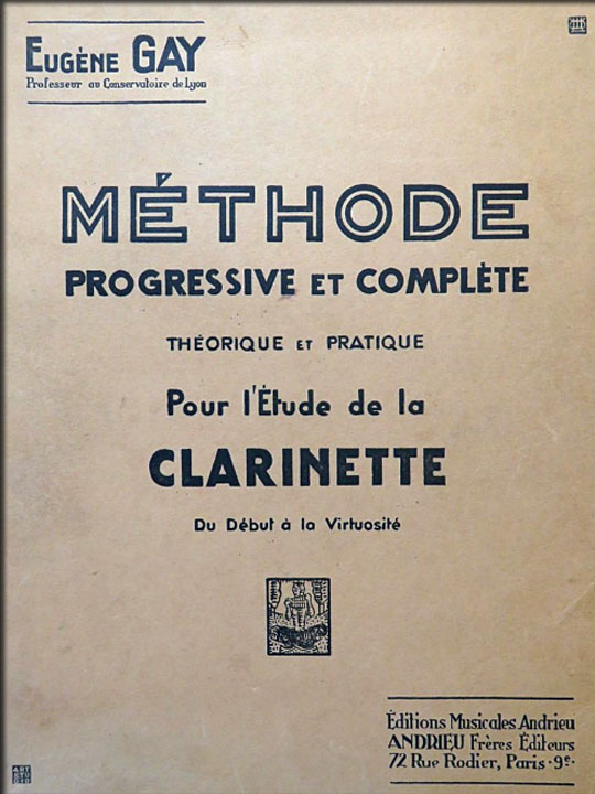 Eugéne GAY méthode de clarinette progressive et complète editions andrieu