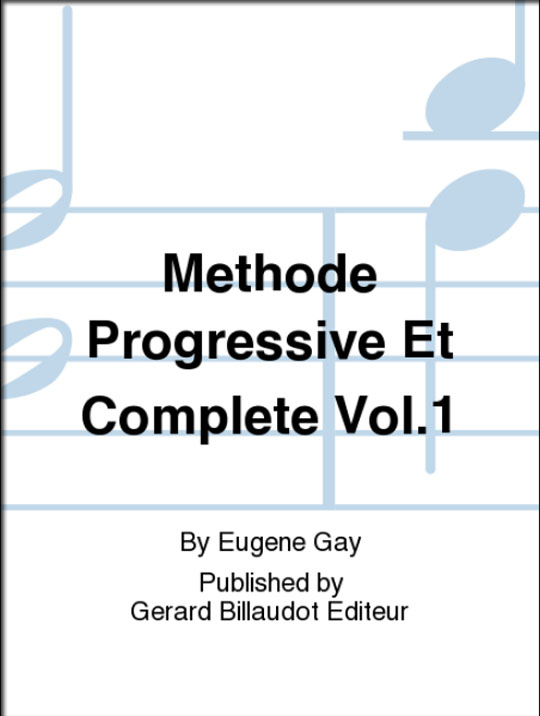 Eugéne GAY méthode de clarinette progressive et complète aux editions Billaudot